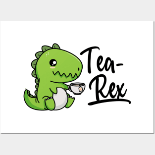 Tea Rex T-Rex Funny Tea Addicted Tyrannosaurus Rex Cute Comic Dino Dinosaur Posters and Art